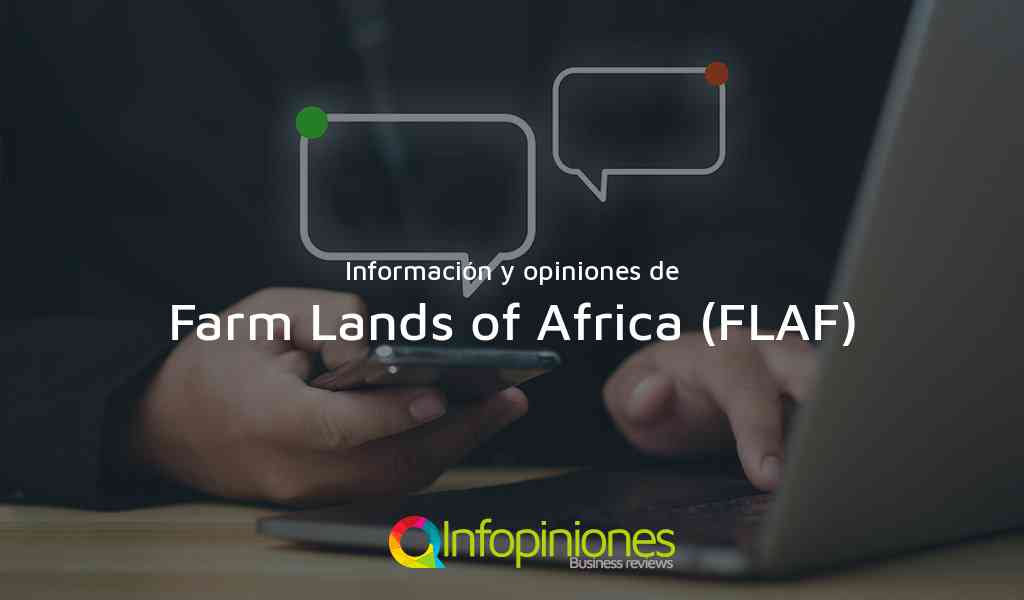 Información y opiniones sobre Farm Lands of Africa (FLAF) de Gibraltar